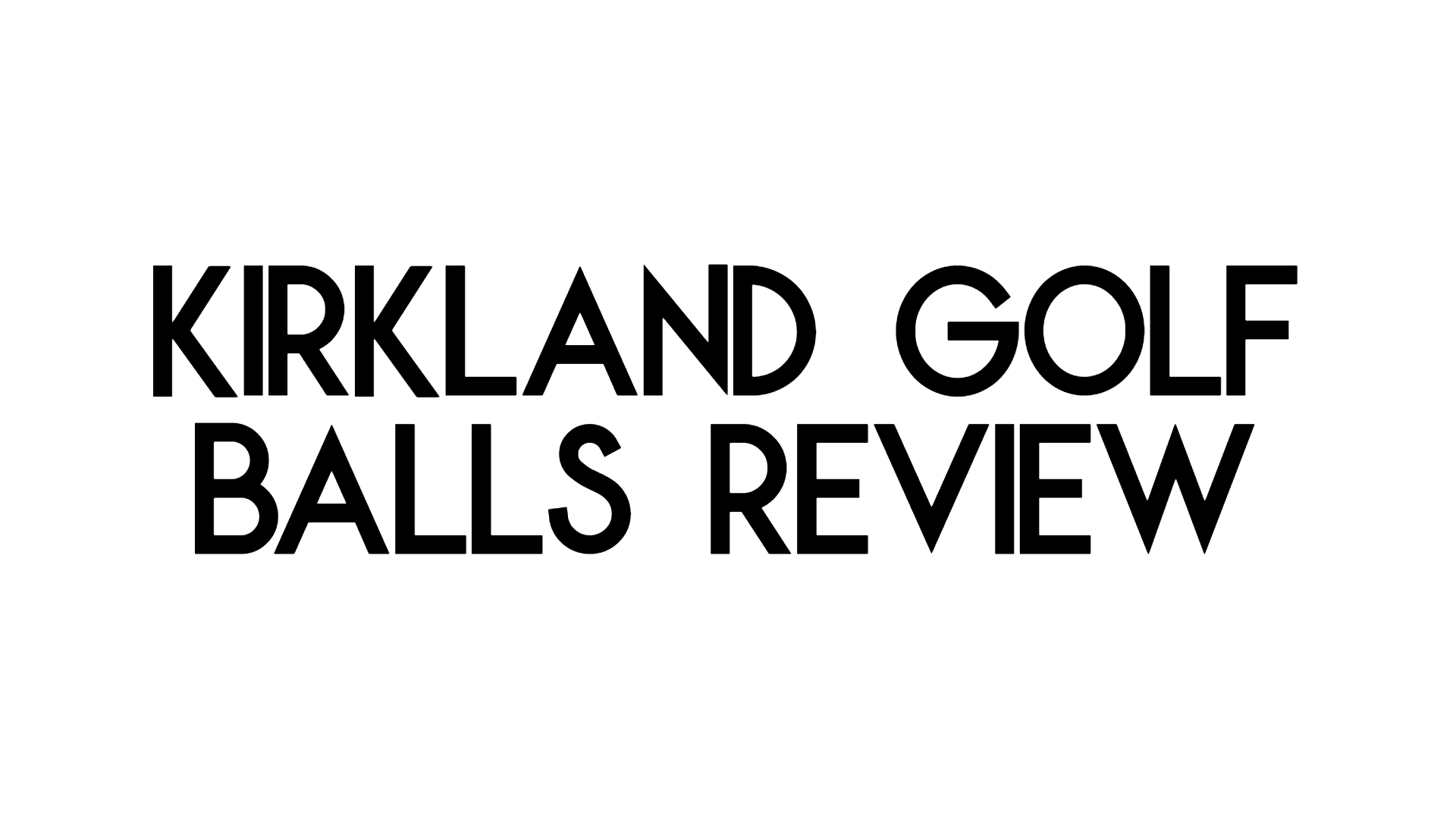 Kirkland Golf Ball Review 2025: Performance, Value & durability